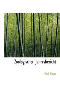 Zoologischer Jahresbericht