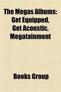 The Megas Albums