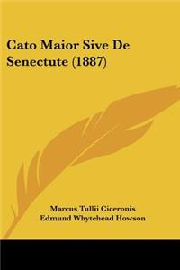 Cato Maior Sive de Senectute (1887)