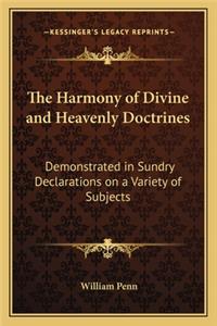 Harmony of Divine and Heavenly Doctrines