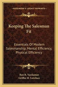 Keeping the Salesman Fit