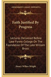 Faith Justified by Progress