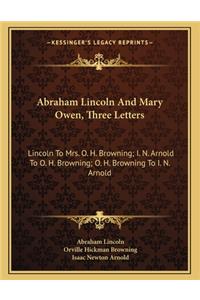 Abraham Lincoln and Mary Owen, Three Letters