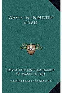 Waste in Industry (1921)