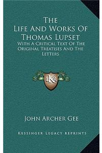 The Life and Works of Thomas Lupset