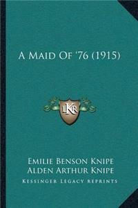 Maid of '76 (1915)