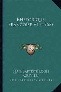 Rhetorique Francoise V1 (1765)