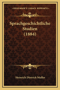 Sprachgeschichtliche Studien (1884)