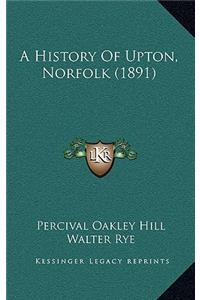 A History Of Upton, Norfolk (1891)