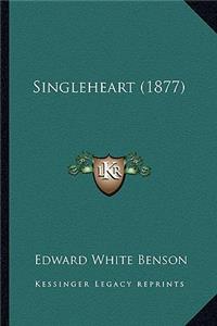 Singleheart (1877)