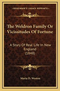 The Weldron Family Or Vicissitudes Of Fortune