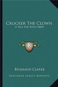 Crocker The Clown