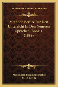 Methode Berlitz Fur Den Unterricht In Den Neueren Sprachen, Book 1 (1889)