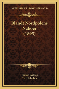 Blandt Nordpolens Naboer (1895)