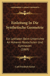 Einleitung In Die Synthetische Geometrie