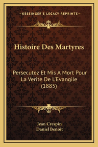 Histoire Des Martyres