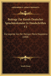 Beitrage Zur Kunde Deutscher Sprachdenkmaler In Handschriften V1