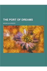 The Port of Dreams