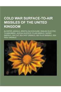 Cold War Surface-To-Air Missiles of the United Kingdom