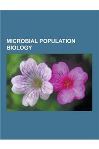 Microbial Population Biology: Emerging Infectious Disease, Endosymbiont, Error Threshold (Evolution), Gene Transfer Agent, Horizontal Gene Transfer,