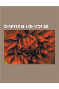 Charter 08 Signatories: Liu Xiaobo, AI Weiwei, Dai Qing, Szeto Wah, Raymond Wong, Ding Zilin, Liao Yiwu, Charter 08, Leung Kwok-Hung, Chen Yon