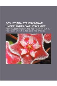 Sovjetiska Stridsvagnar Under Andra Varldskriget