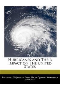 Hurricanes and Their Impact on the United States