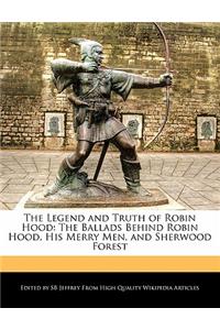 The Legend and Truth of Robin Hood