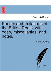 Poems and Imitations of the British Poets, with odes, miscellanies, and notes.