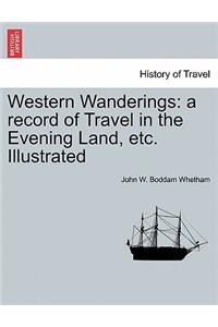 Western Wanderings