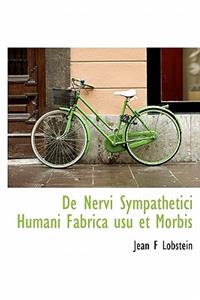 de Nervi Sympathetici Humani Fabrica Usu Et Morbis