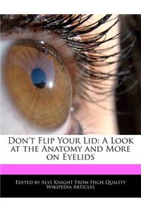 Don't Flip Your Lid