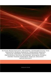 Articles on Russian Musicologists, Including