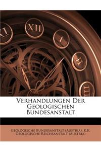 Verhandlungend Der Kaiserlich-Koniglichen Geologischen Bundesanstalt.