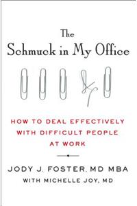Schmuck in My Office