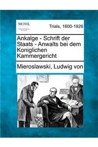 Ankalge - Schrift Der Staats - Anwalts Bei Dem Koniglichen Kammergericht