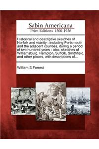 Historical and Descriptive Sketches of Norfolk and Vicinity