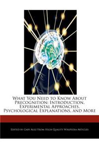 What You Need to Know about Precognition