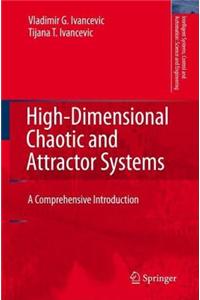 High-Dimensional Chaotic and Attractor Systems: A Comprehensive Introduction
