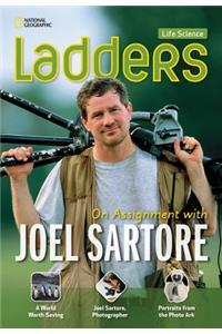 Ladders Science 3: On Assignment With Joel Sartore (on-level; life  science)