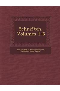 Schriften, Volumes 1-6