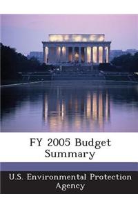 Fy 2005 Budget Summary