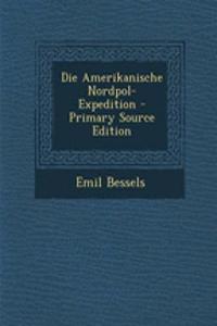Die Amerikanische Nordpol-Expedition