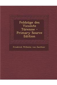 Feldzuge Des Vicomte Turenne