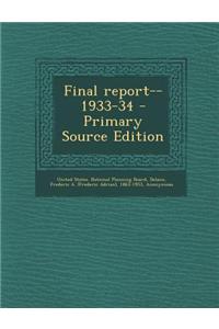 Final Report--1933-34