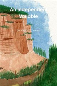 An Independent Variable