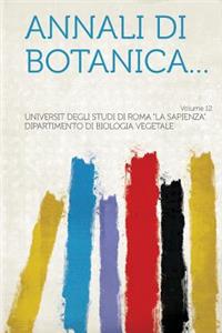 Annali Di Botanica... Volume 12