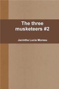 The three musketeers #2