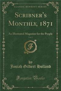 Scribner's Monthly, 1871, Vol. 2