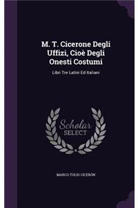 M. T. Cicerone Degli Uffizi, Cioè Degli Onesti Costumi